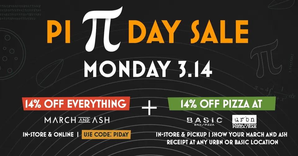 Black and orange Pi Day sale poster: Monday 3.14, 14% off everything and 14% off pizza.